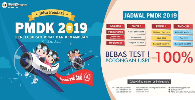 Daftar Jalur PMDK UDINUS Semarang 2019 Yuk!